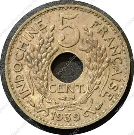 Французский Индокитай 1939 г. • KM# 18.1a • 5 центов • регулярный выпуск • AU+